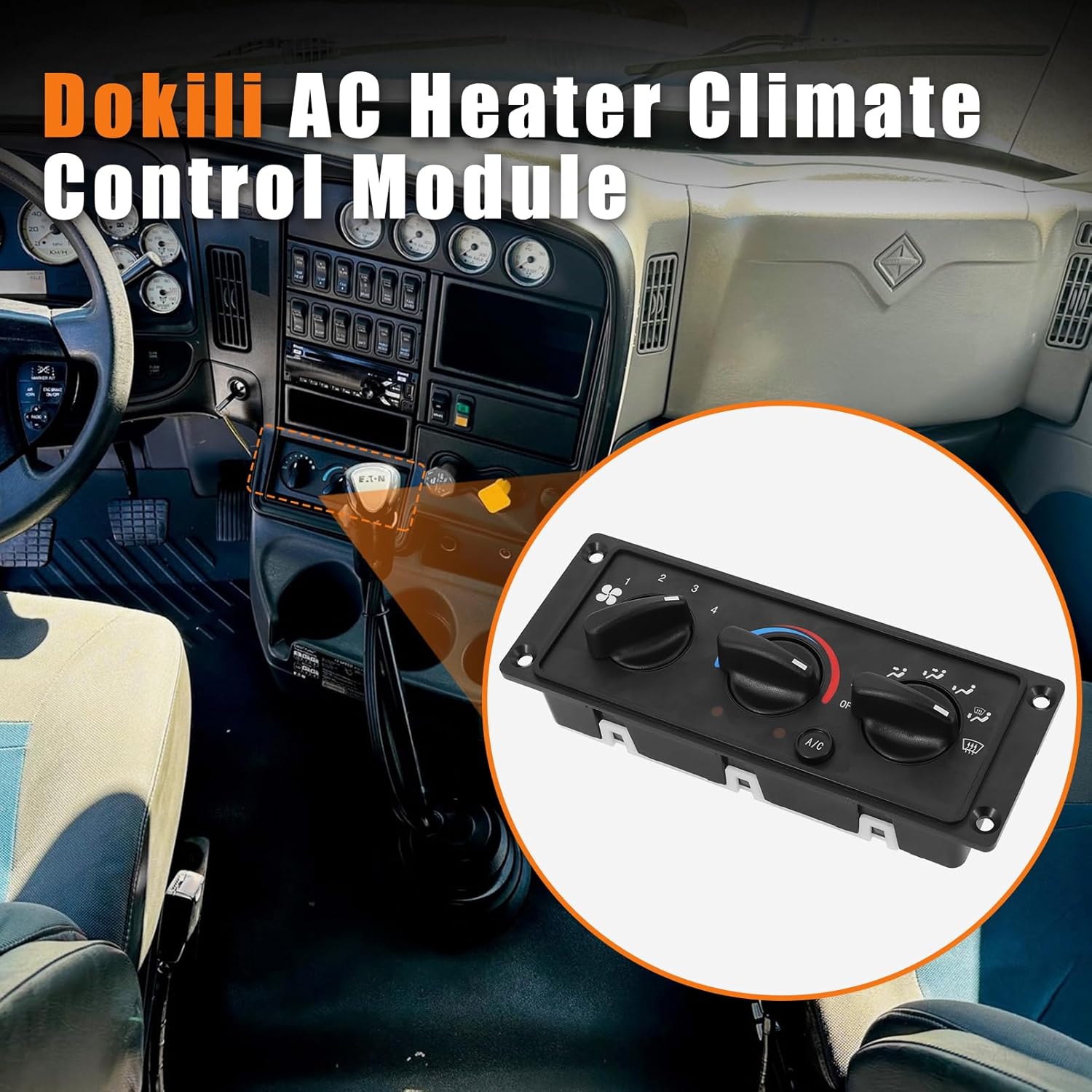 Dokili Heater A/C Temperature Control Module Compatible with 2000-2021 International 9100 9200 9400 9900 5500I 5600I HX515 HX615 CAT CT660 Replace 3518702C93 3518702C92 703460AT
