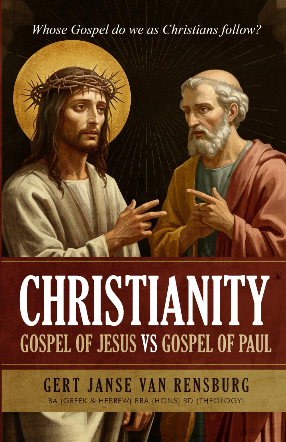 Christianity Gospel of Jesus vs Gospel of Paul: Whose Gospel do we as Christians follow?: 2 (Christianity Awakes.)