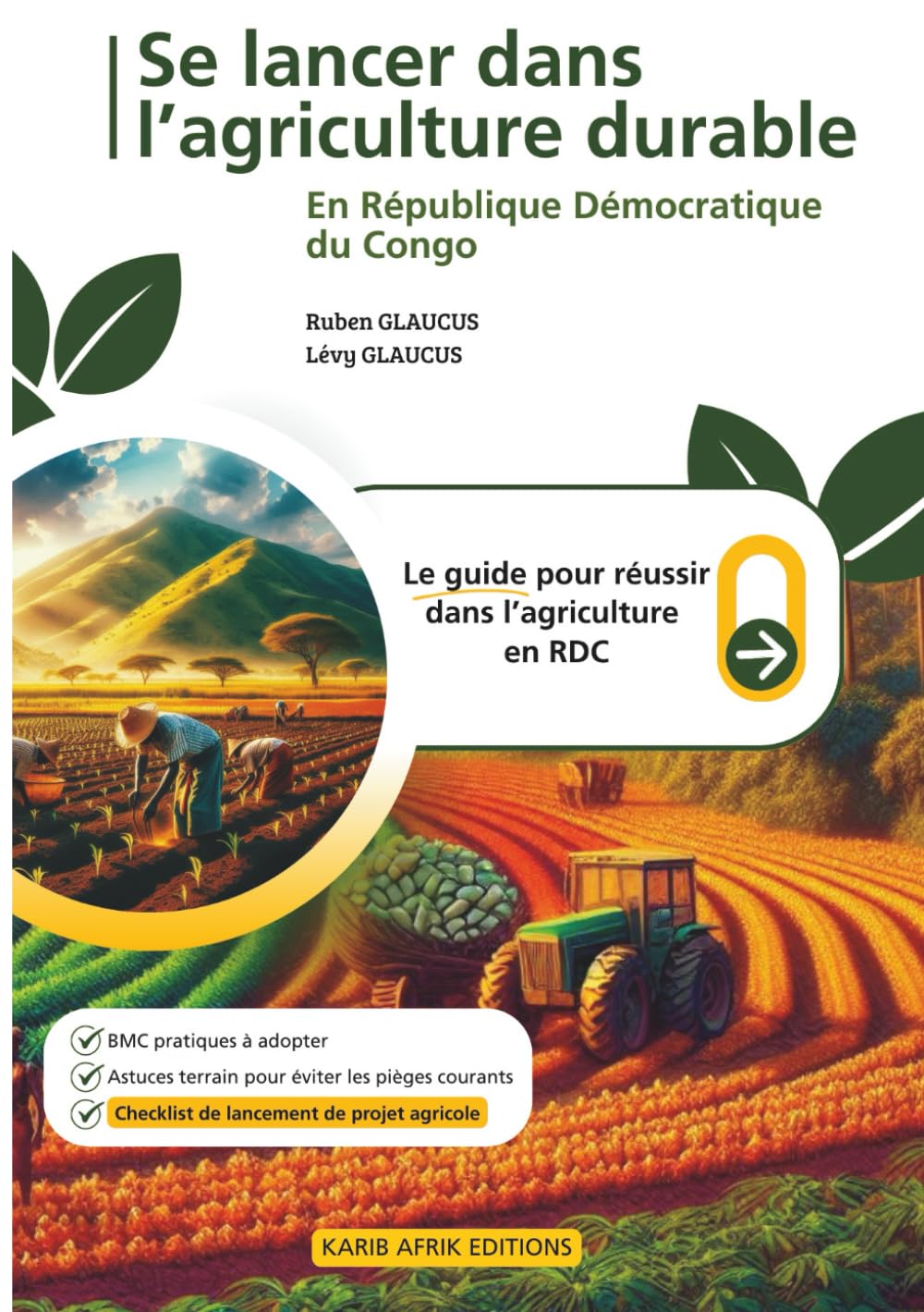 Se lancer dans l'agriculture durable en République Démocratique du Congo