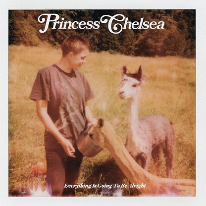 EVERYTHING IS GOING TO BE ALRIGHT por Princess Chelsea, capa do álbum