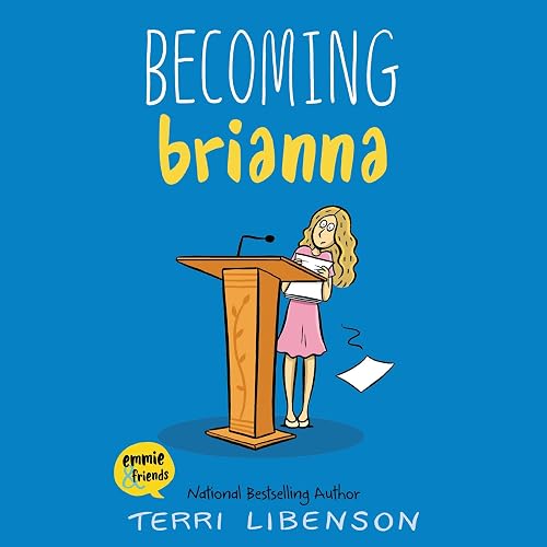 Becoming Brianna