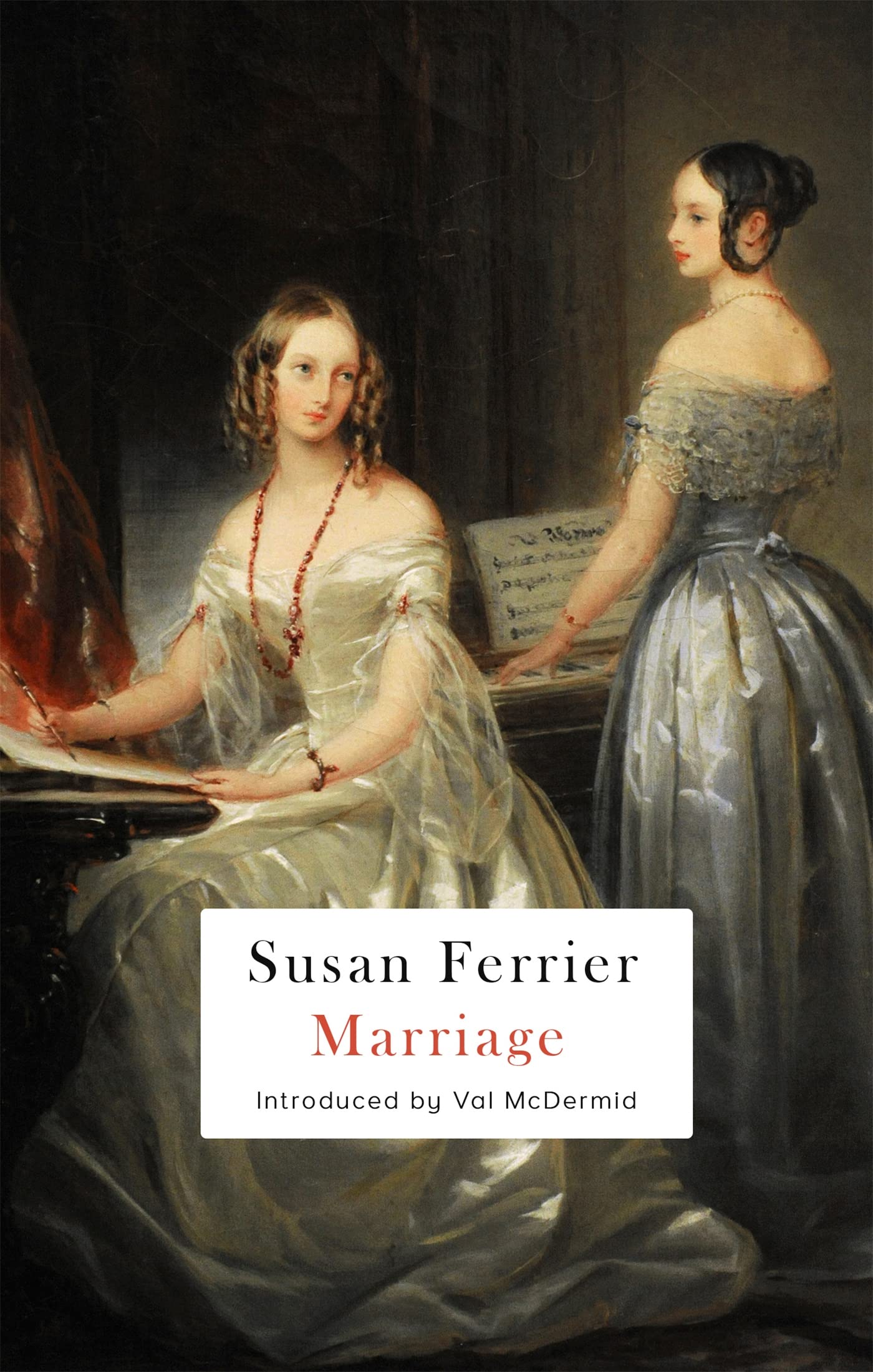Marriage,Susan Ferrier, Val McDermid