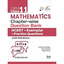 CBSE Class 11 Mathematics Chapter-wise Question Bank - NCERT + Exemplar + Practice Questions with Solutions - 3rd Edition