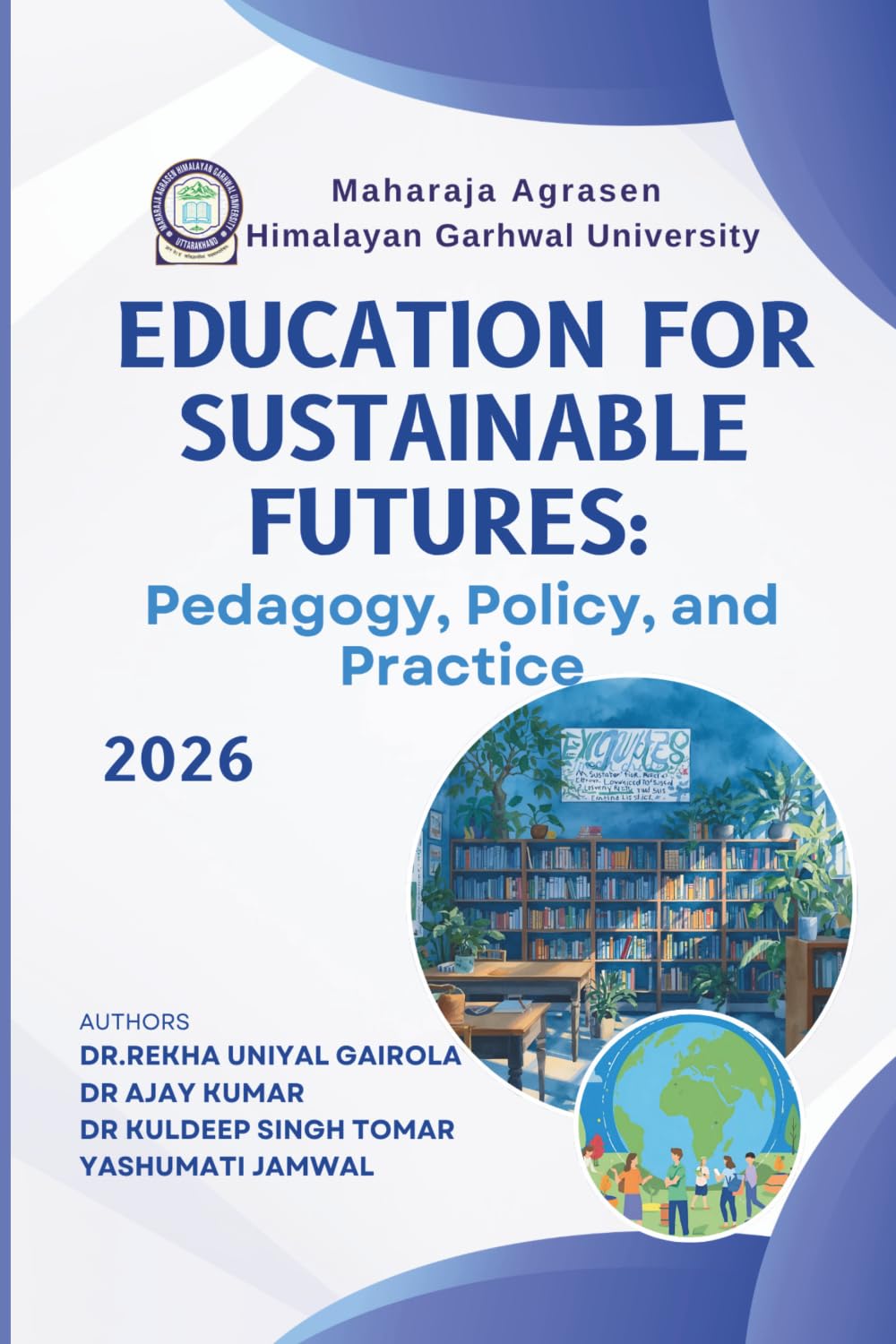 Education for Sustainable Futures: Pedagogy, Policy, and Practice