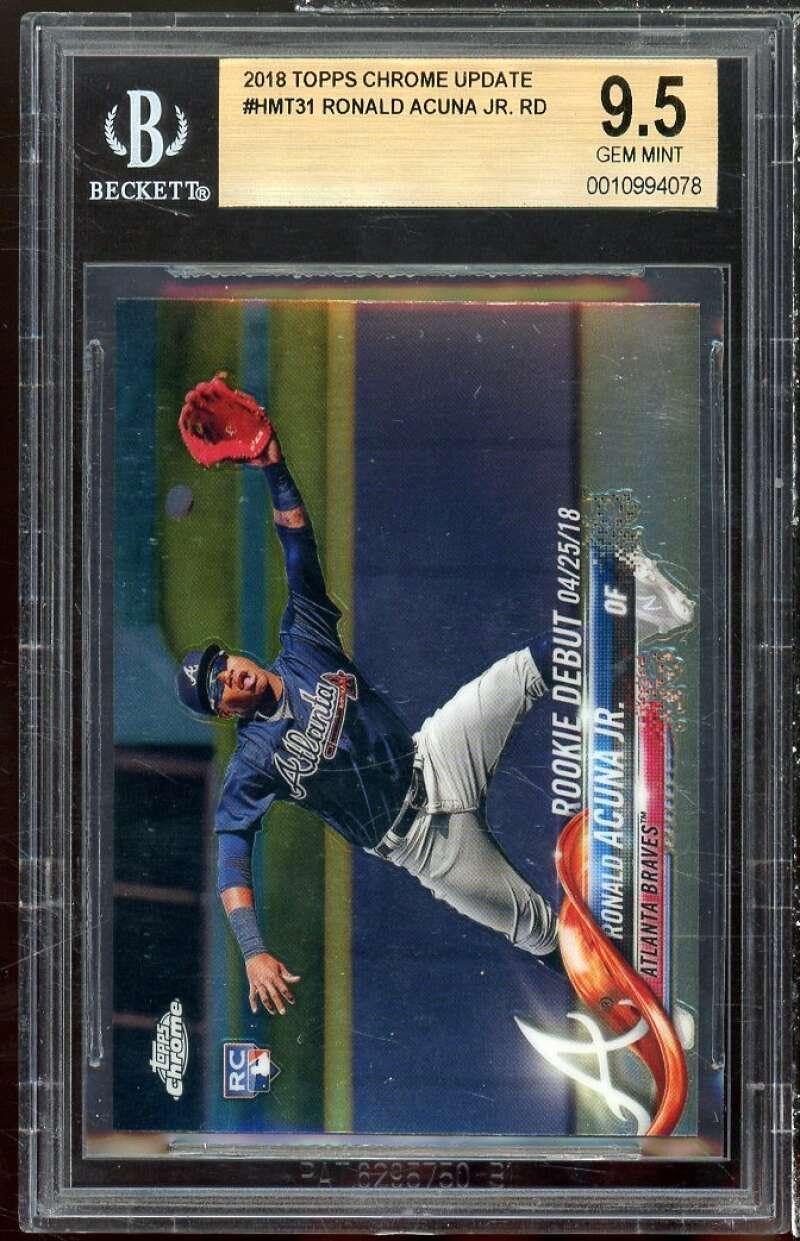 Ronald Acuna Jr. Rookie Card 2018 Topps Chrome Update #HMT31 BGS 9.5 - Baseball Slabbed Rookie Cards