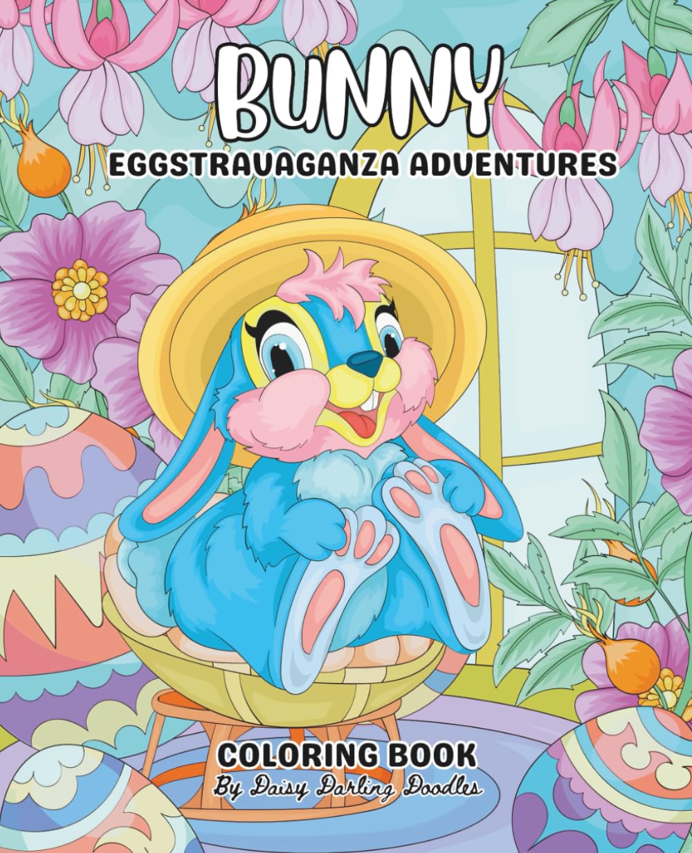 Bunny: Eggstravaganza Adventures Coloring Book