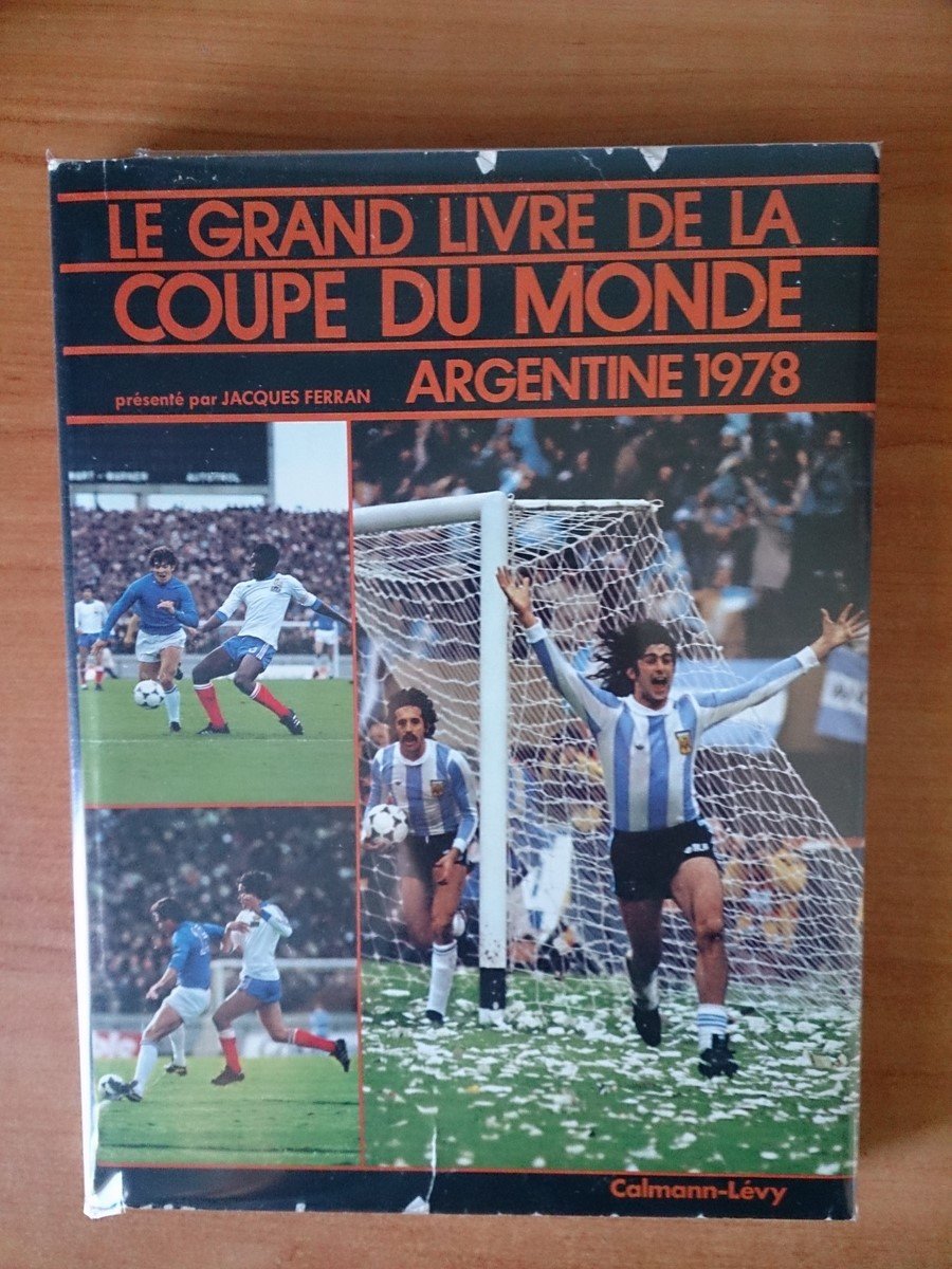 Amazon.fr Le grand livre de la coupe du monde argentine 1978. Ferran, Jacques, Seidler