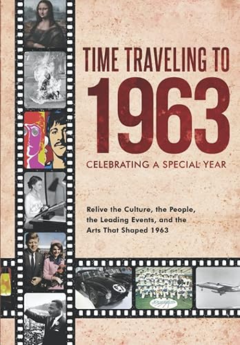 Time Traveling to 1963 Celebrating a Special Year
