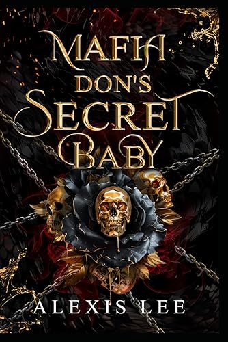 Mafia Don's Secret Baby: An Arranged Marriage Forced Proximity Mafia Romance