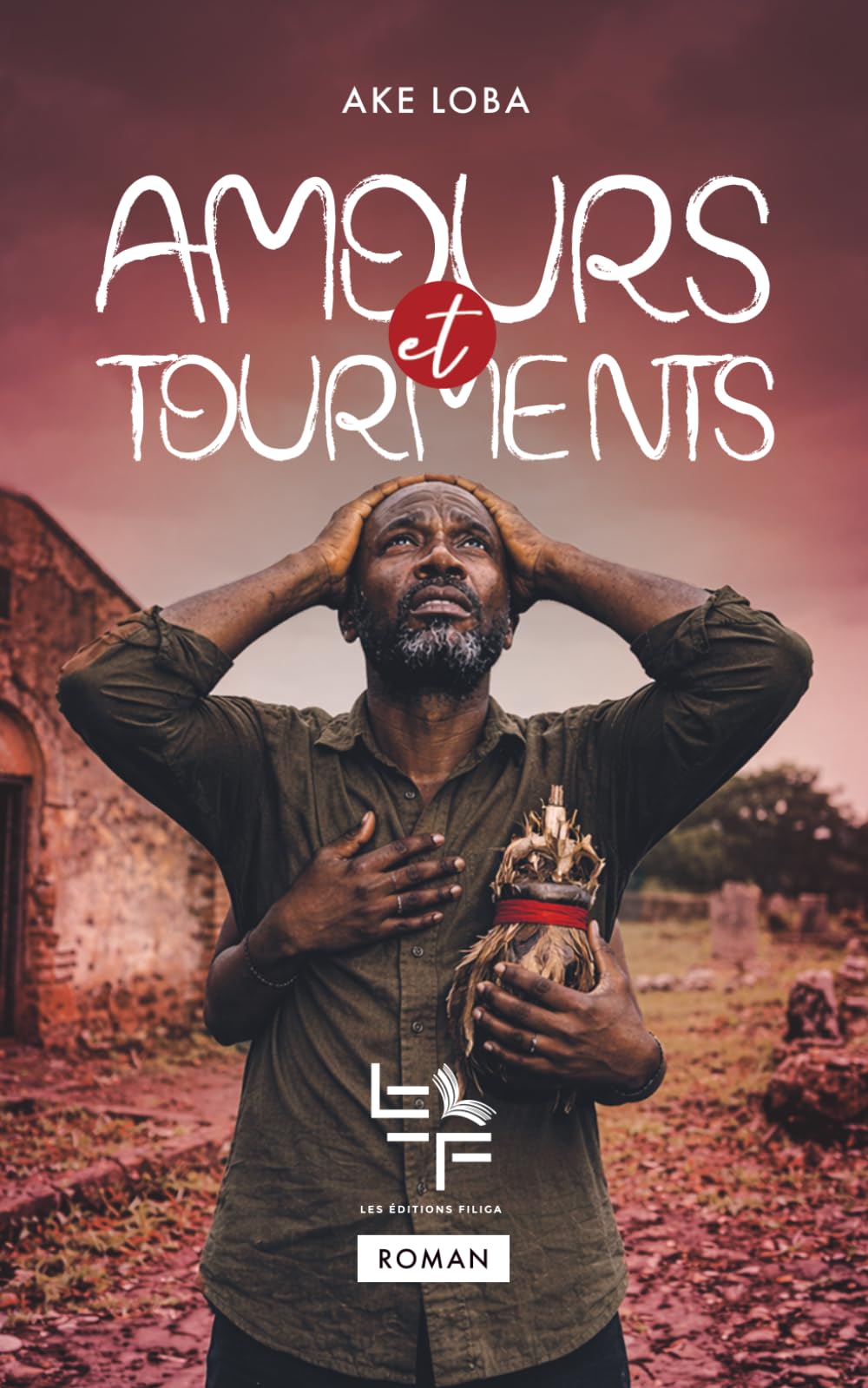 Amours et Tourments