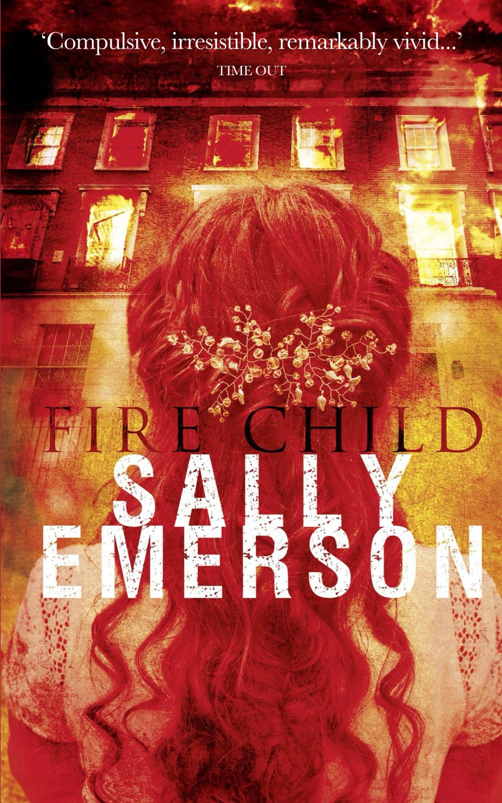Fire Child: A masterful, chilling, suspense psychological story (Sally Emerson's fiction classics - Quadrant Books)