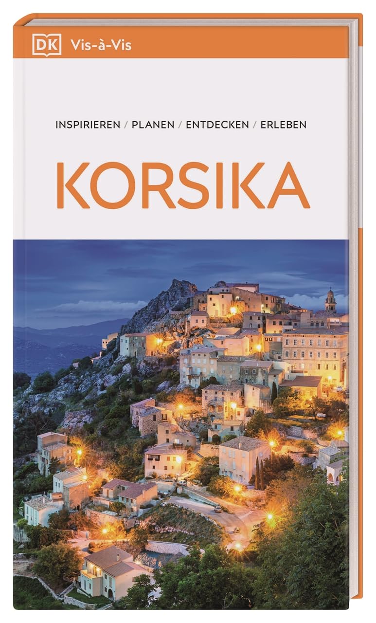 Vis-à-Vis Reiseführer Korsika: Mit detailreichen 3-D-Illustrationen. Von Reisenden. Für Reisende.