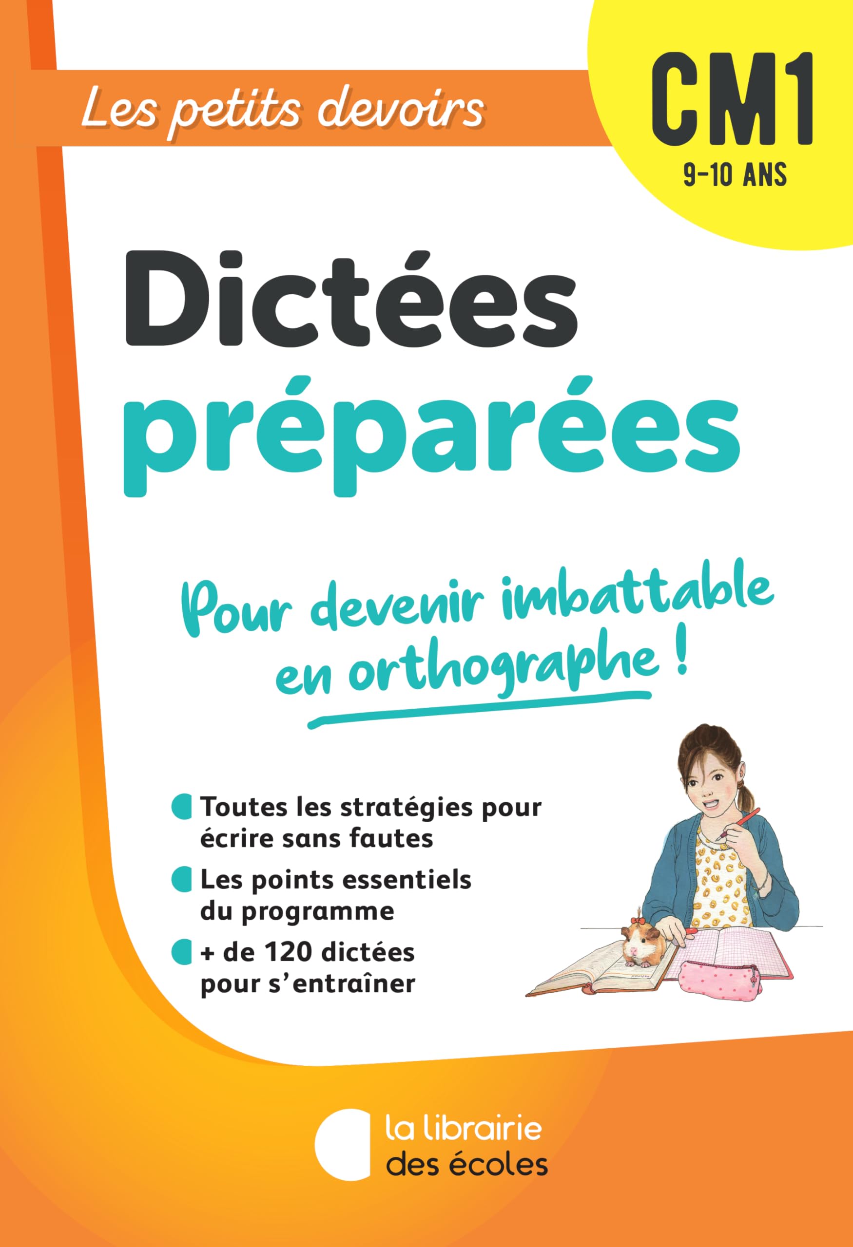 Les Petits Devoirs - Dictées préparées CM1