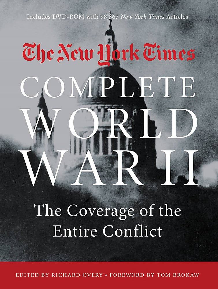 洋書 The New York Times Complete World War II NEW YORK TIMES COMPLETE WORLD WAR II: All the Coverage from