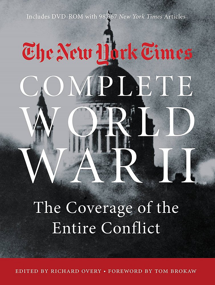 洋書 The New York Times Complete World War II NEW YORK TIMES COMPLETE WORLD WAR II: All the Coverage from