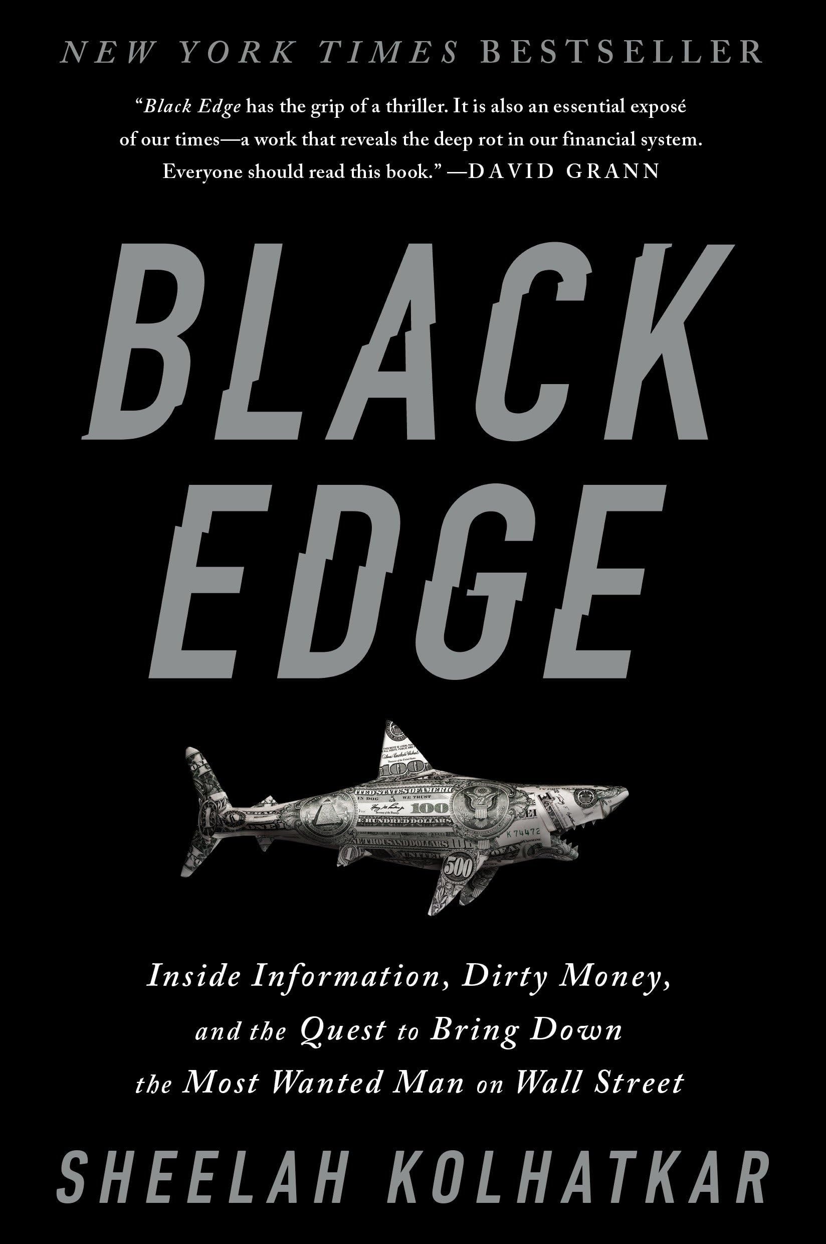 Black Edge: Inside Information, Dirty Money, and the Quest to Bring Down the Most Wanted Manon Wall Street