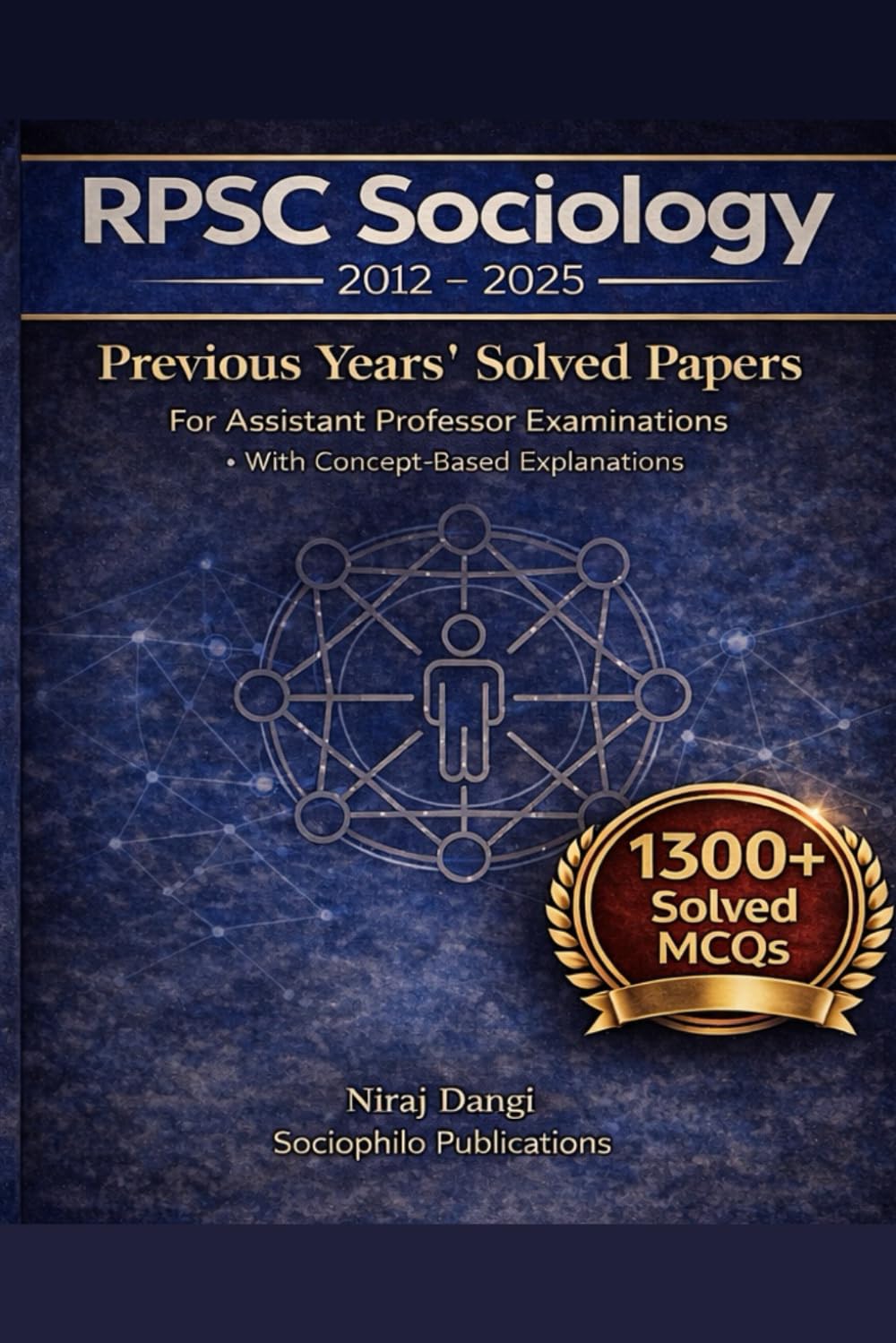 Sociology Previous Year Questions: Solved PYQs for RPSC Assistant Professor