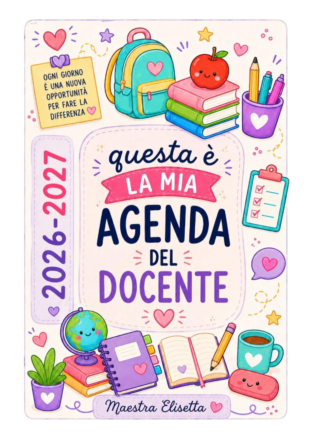 AGENDA GIORNALIERA A5 26/27 DI MAESTRA ELISETTA