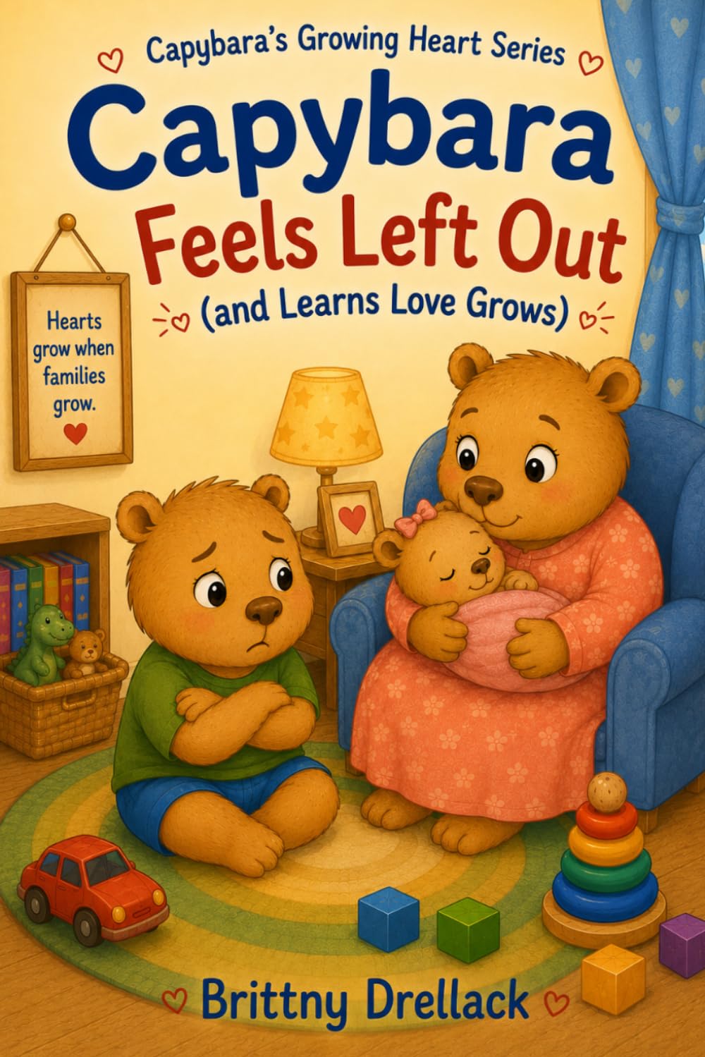 Capybara Feels Left Out (and Learns Love Grows) (Capybara’s Growing Heart Series)