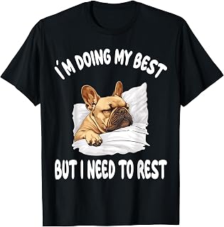 French Bulldog Frenchie Dog Pajamas Sleeping Napping T-Shirt