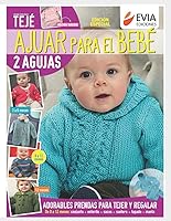 Vista 1 de Ajuar para el bebé Guía de tejido de prendas para bebés (TEJIDO 2 AGUJAS, CROCHET Y OTRAS TECNICAS) (Spanish Edition)