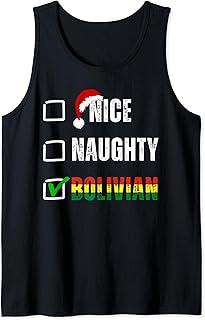 Nice Naughty Bolivian Christmas List Santa Claus Bolivia Tank Top