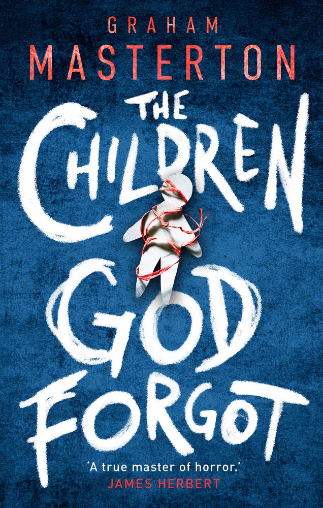 The Children God Forgot (Patel & Pardoe Book 2)