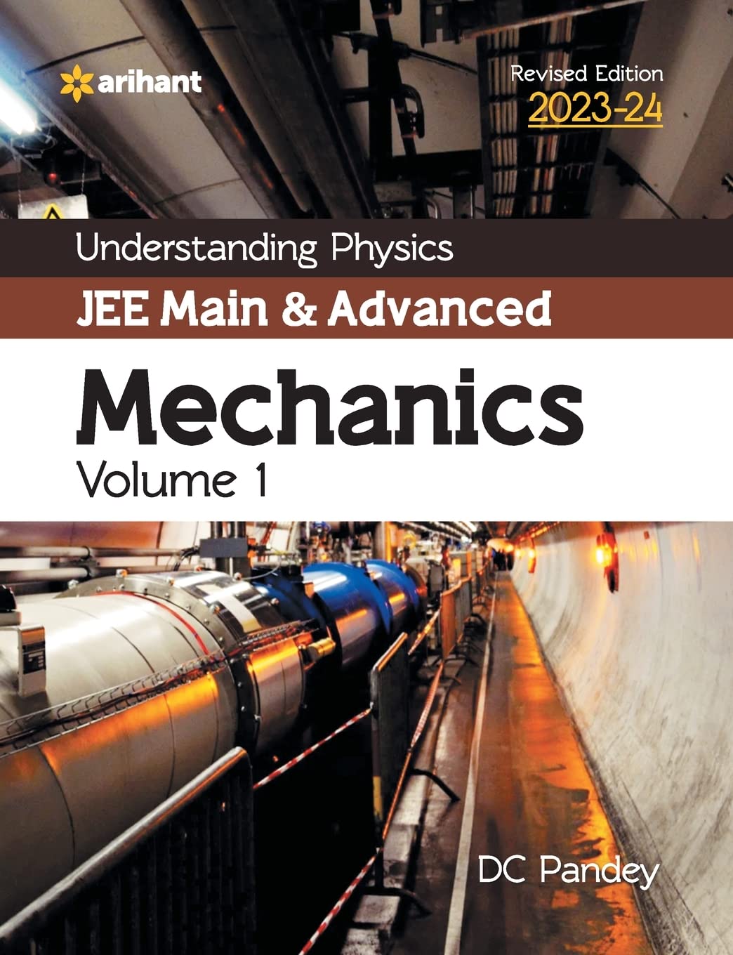 (Old Edition) Understanding Physics JEE Main and Advanced Mechanics Volume 1 2023-24