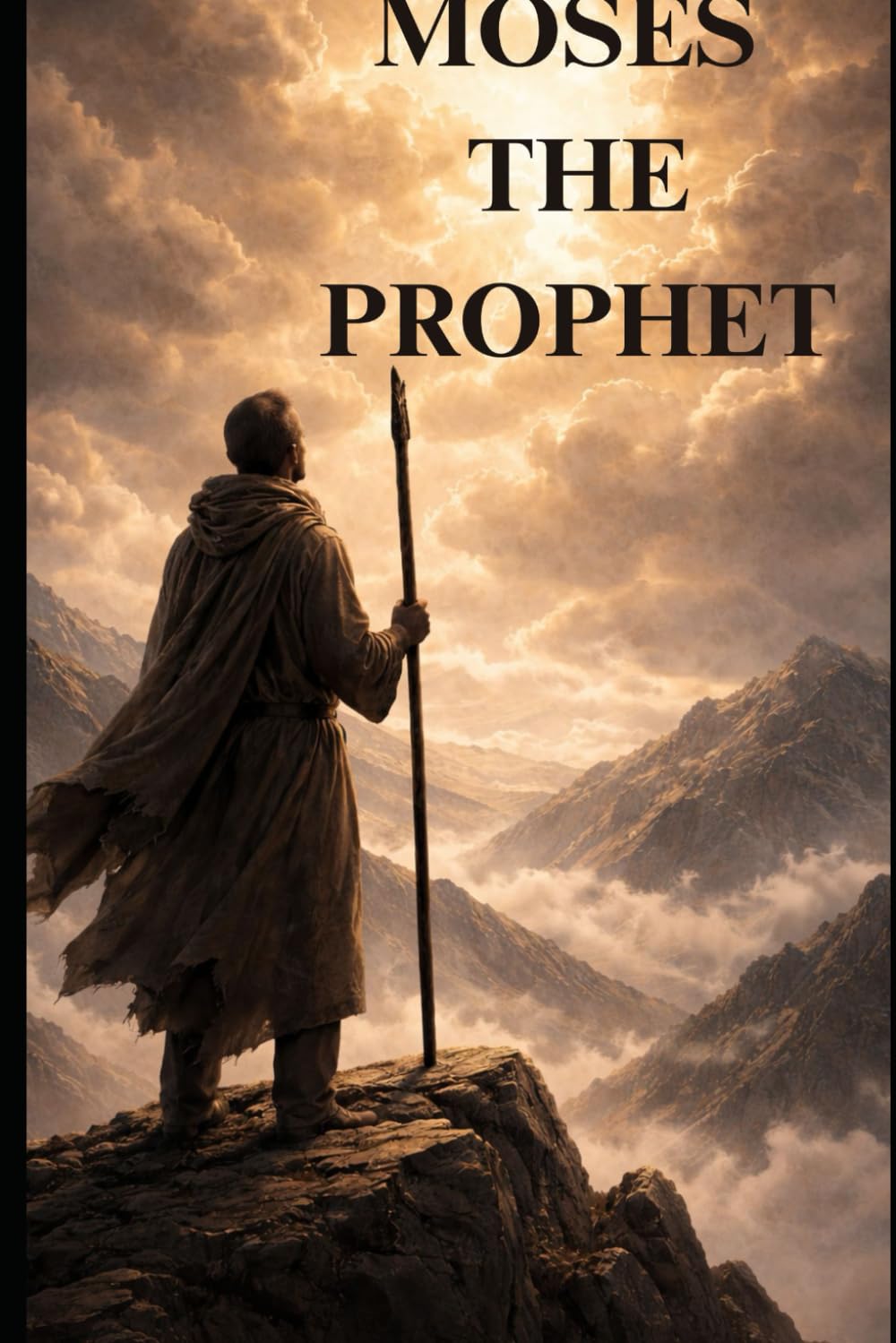 MOSES THE PROPHET