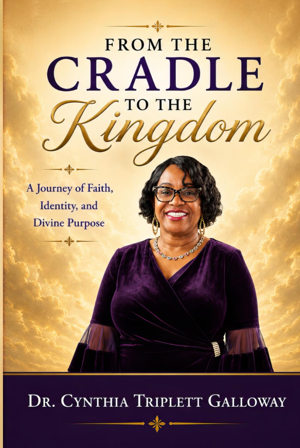 From the Cradle to the Kingdom. A Journey of Faith, Identity, and Purpose.: Healing is Possible.