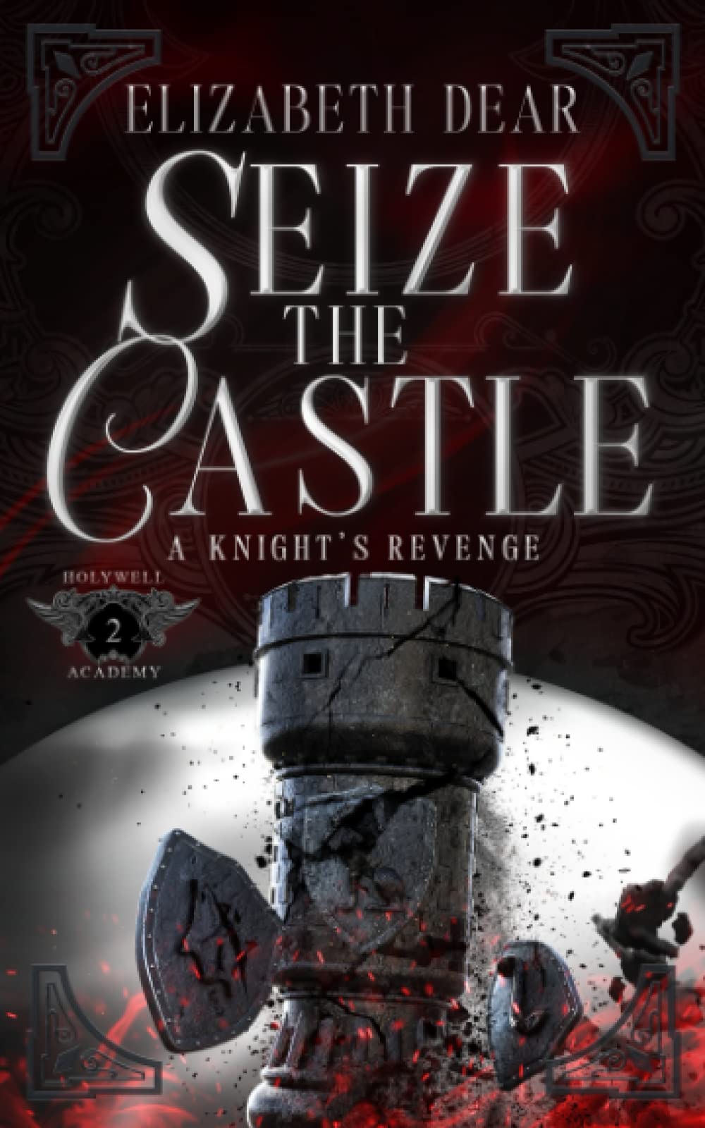 Seize the Castle (A Knight's Revenge)