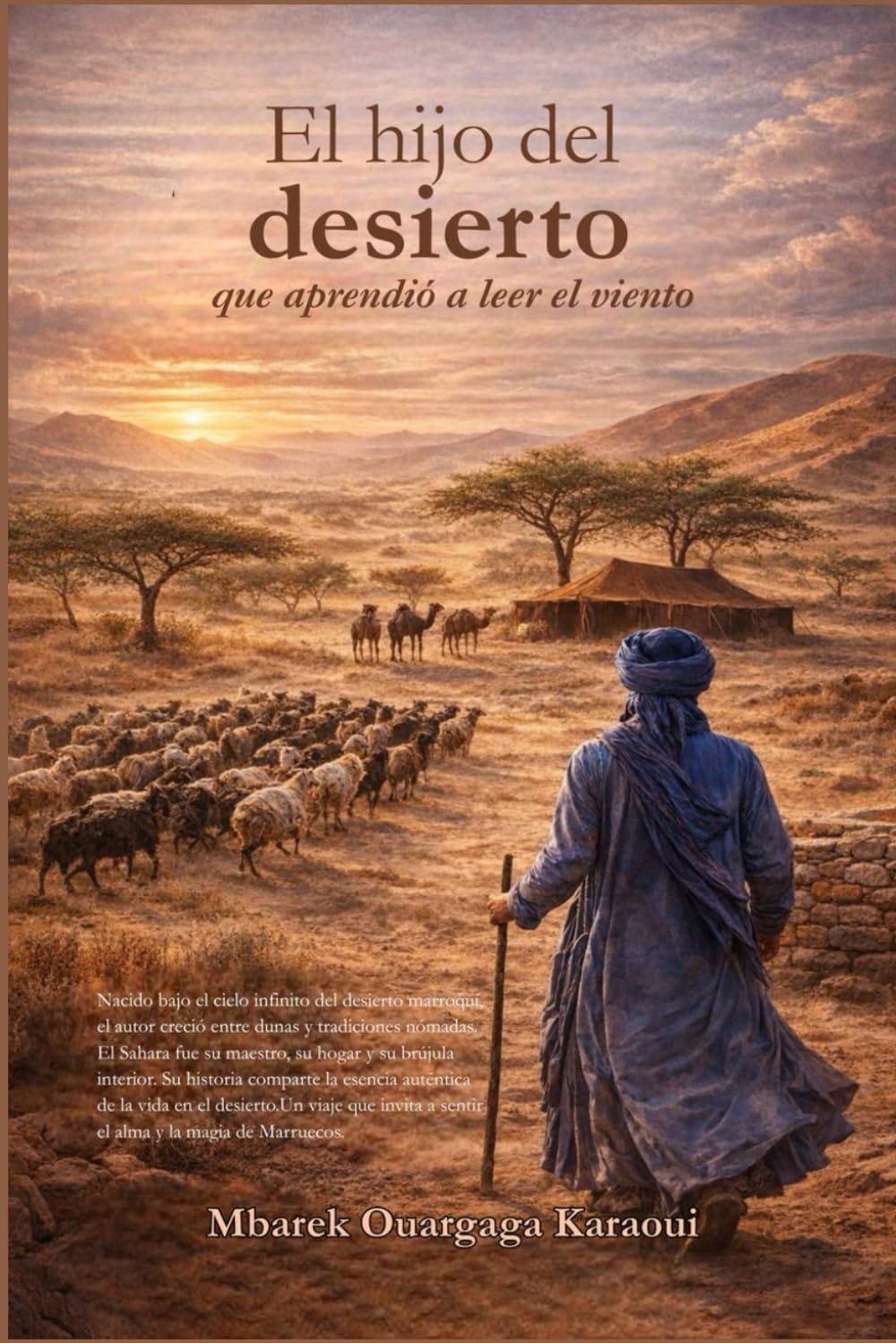 Hijo del desierto que aprendió a leer el viento: La mirada de un niño sobre la vida