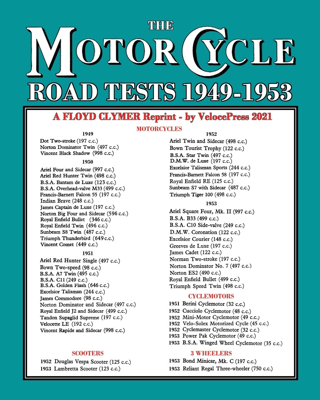 MOTORCYCLE ROAD TESTS 1949-1953 (From the Motor Cy