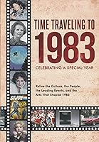 Vista 1 de Time Traveling to 1983 Celebrating a Special Year