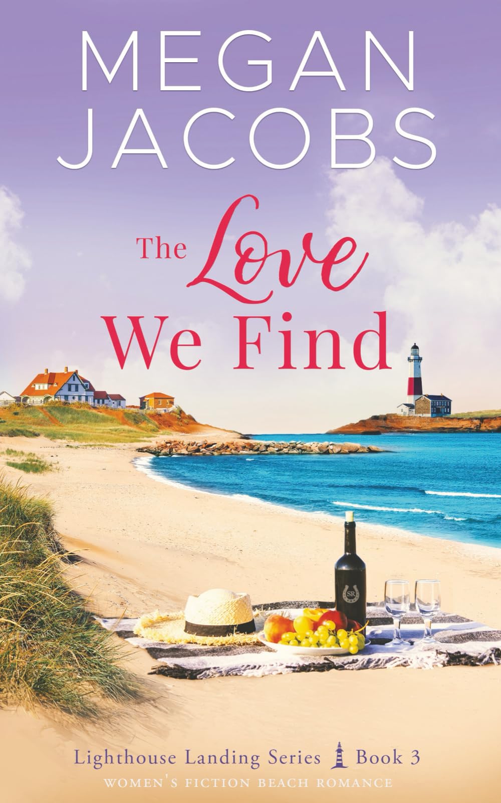 The Love We Find: (Lighthouse Landing - Book 3) Women's Fiction Beach Romance