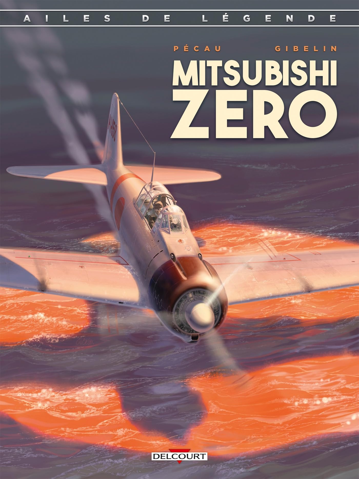 Ailes de légende T02 - Le Mitsubishi Zéro (2)