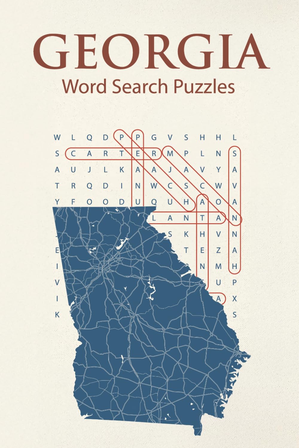Georgia Word Search Puzzle Book: 75+ Puzzles Celebrating the Peach State