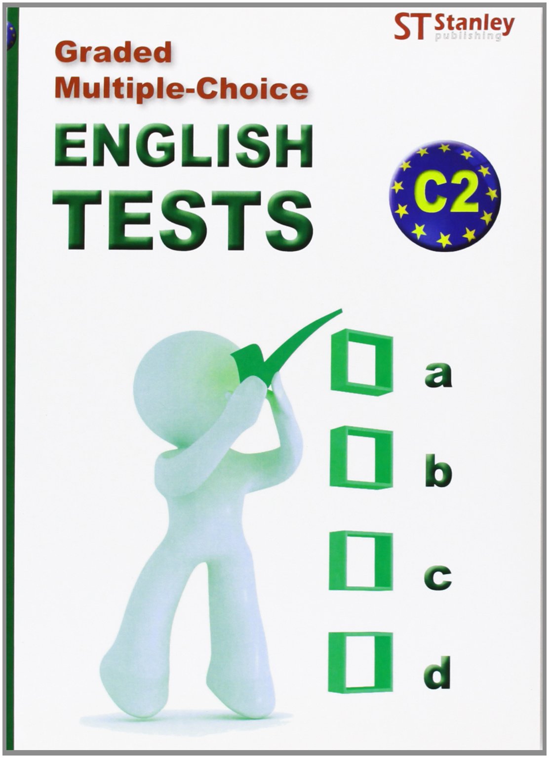 Graded multiple-choice English Tests C2: English tests-C2