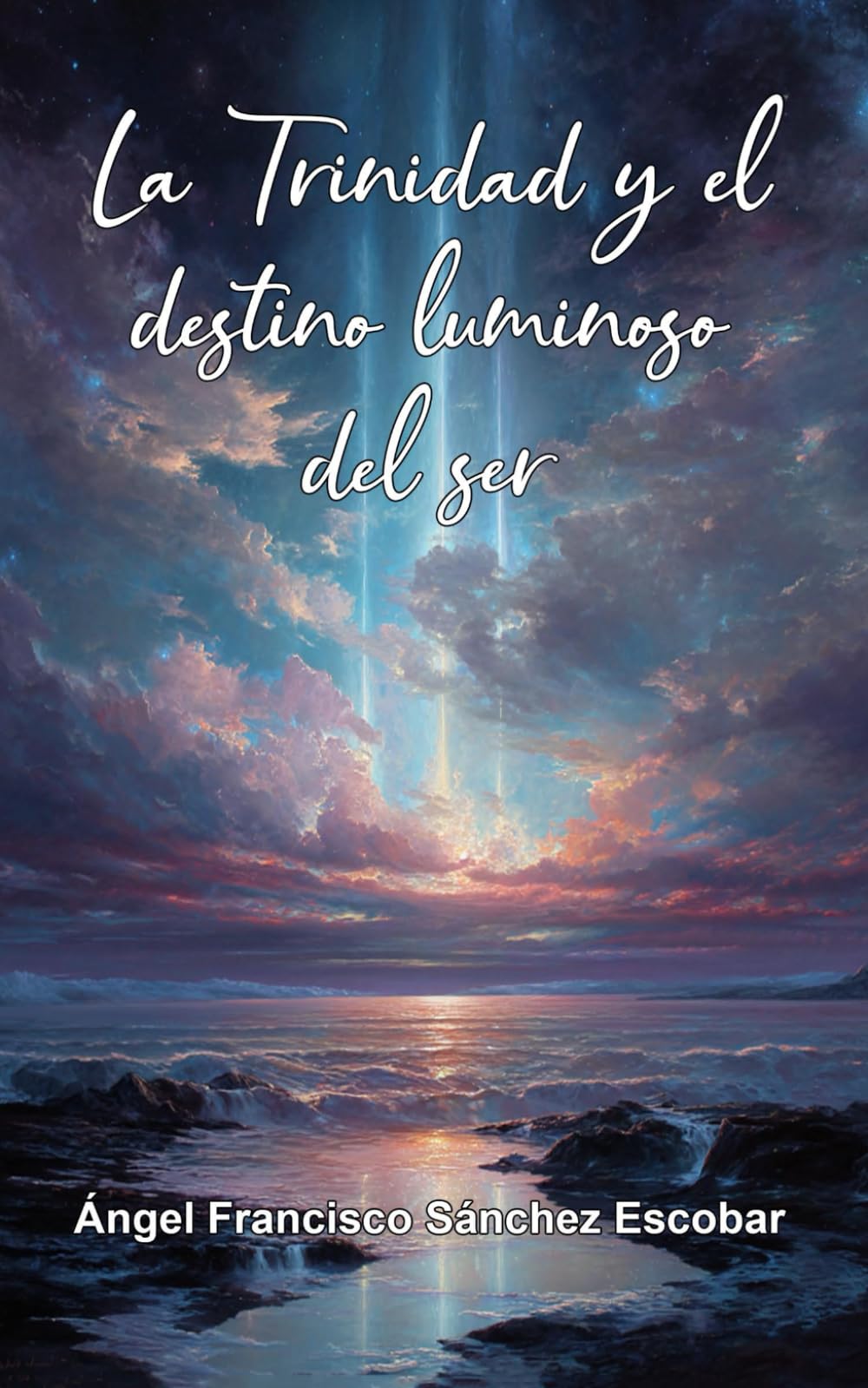 La Trinidad y el destino luminoso del ser