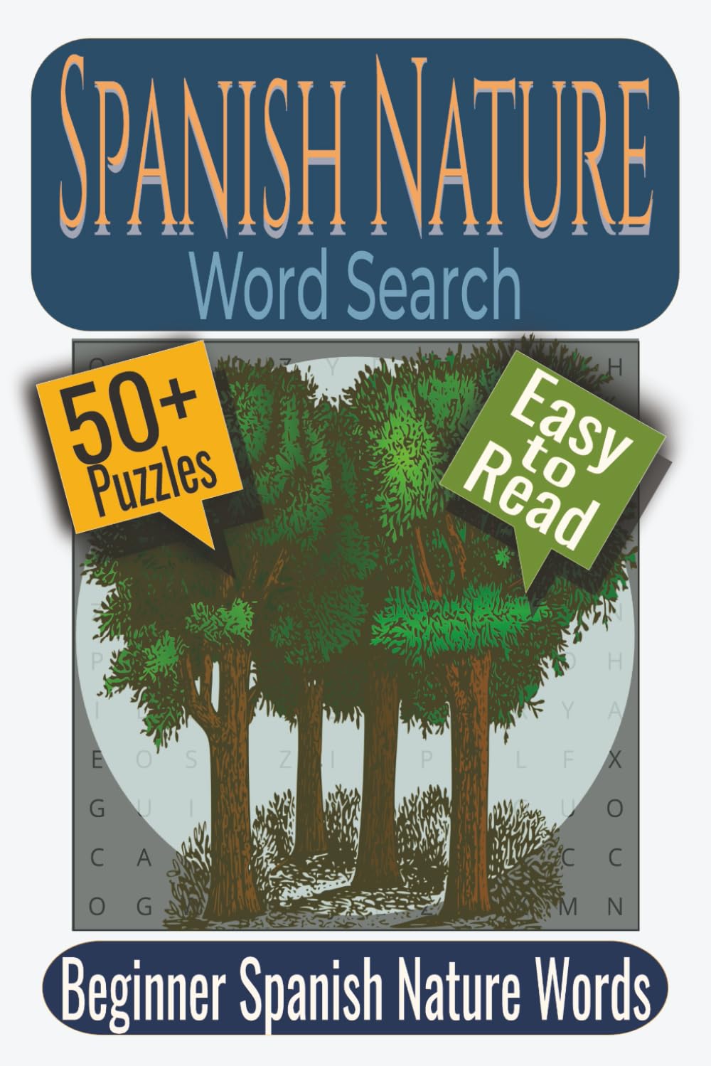 Spanish Nature Word Search Puzzle Book: Puzzles featuring Spanish Nature Vocabulary, Ecosystems, and Weather Terms