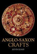 Anglo-Saxon Crafts (Revealing History (Paperback))