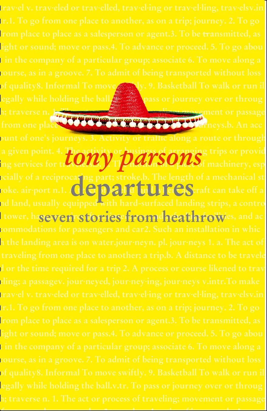 Tony Parsons - Departures: Seven Stories from Heathrow - Paperback Book