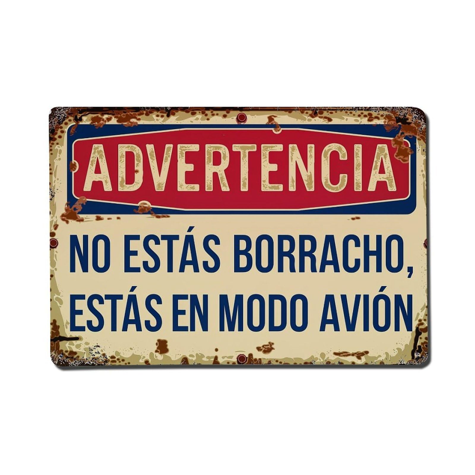 Advertencia No Estas Borracho Estas En Modo Avion Metal Tin Sign Plaque