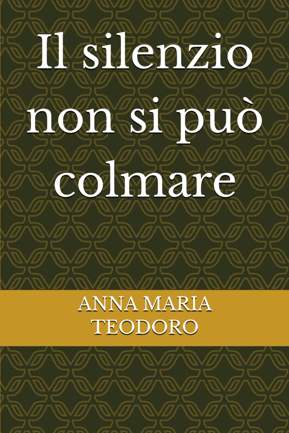 Il silenzio non si può colmare