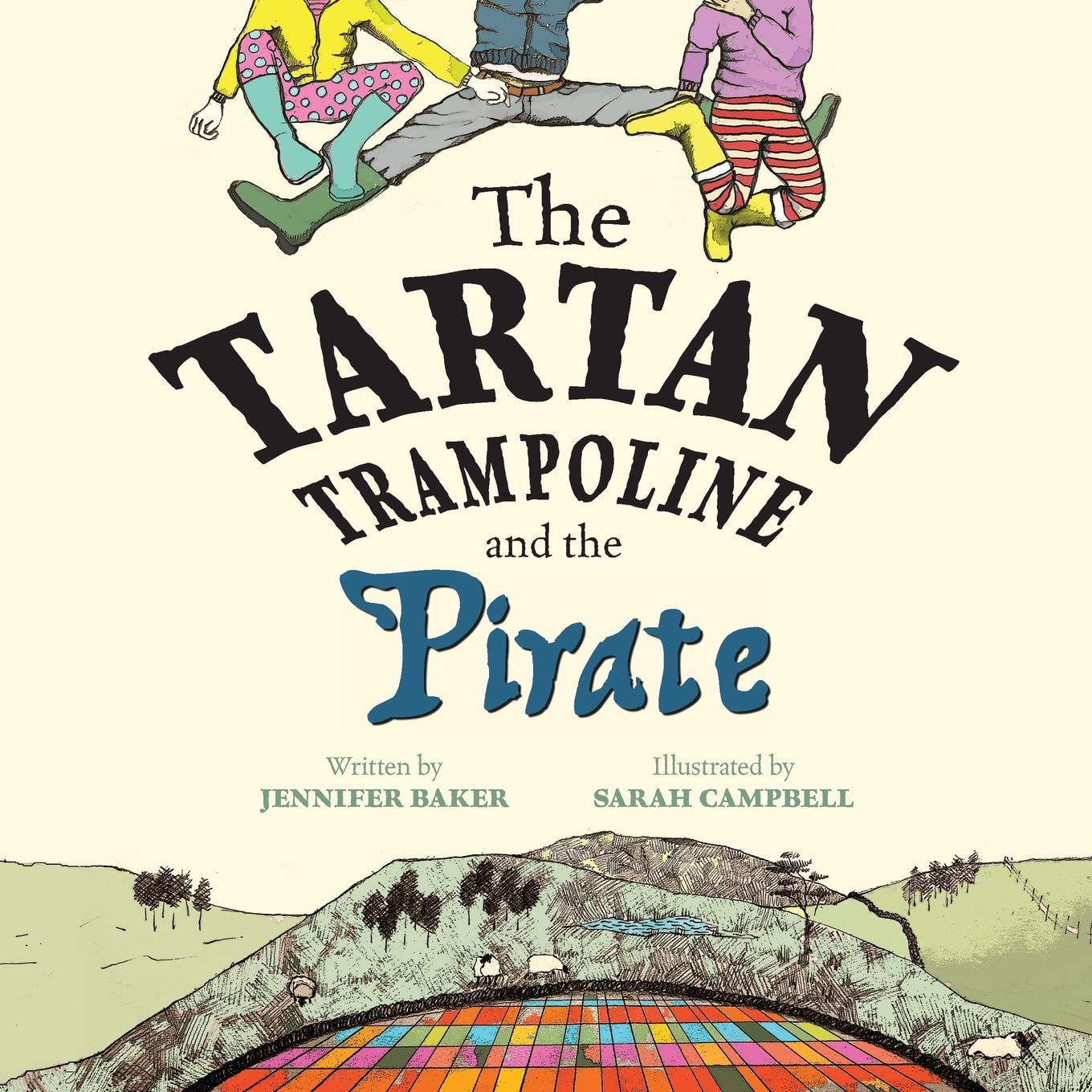 Jennifer Baker - The Tartan Trampoline & the Pirate - Paperback Book