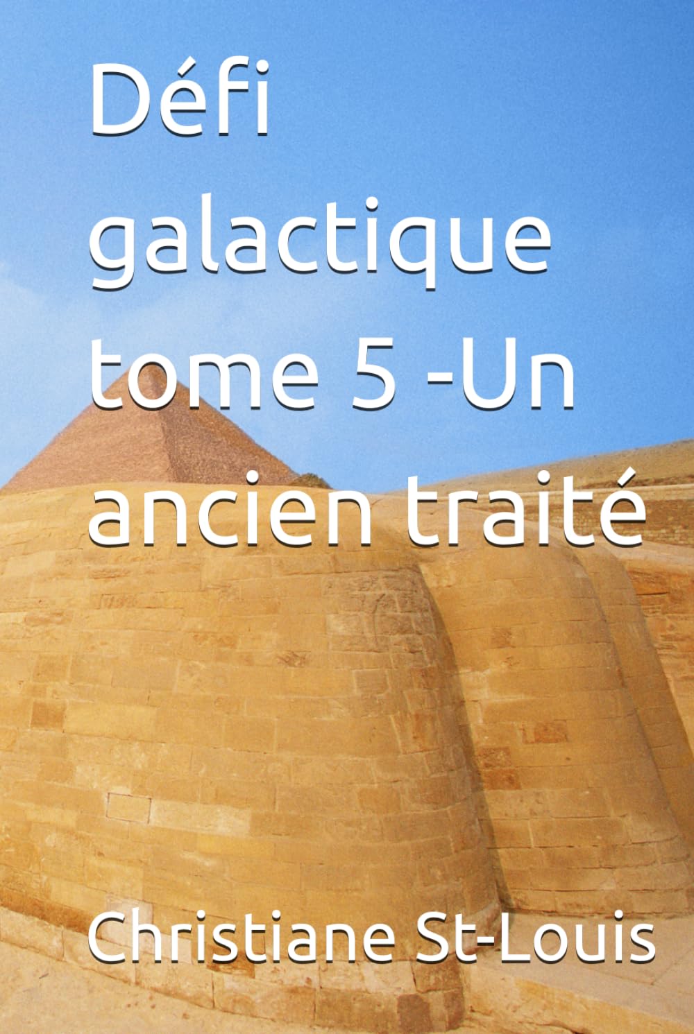 Défi galactique tome 5 -Un ancien traité