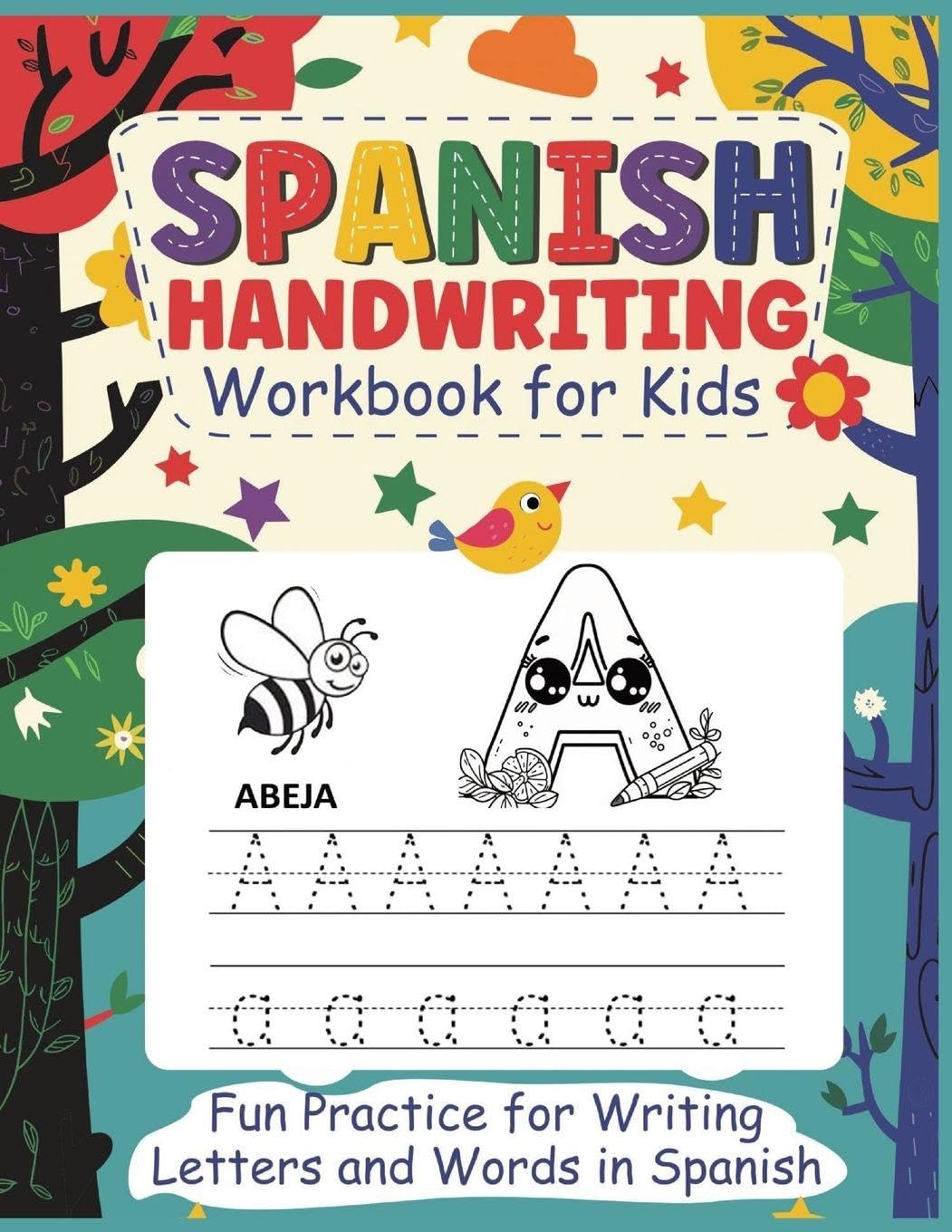 Spanish Handwriting Workbook for Kids: Helping Kids Perfect Spanish Letters While Having Fun
