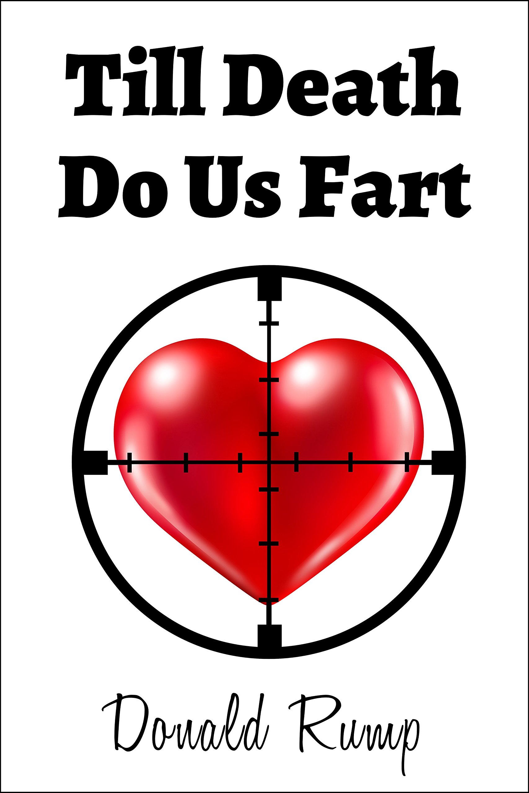 Till Death Do Us Fart