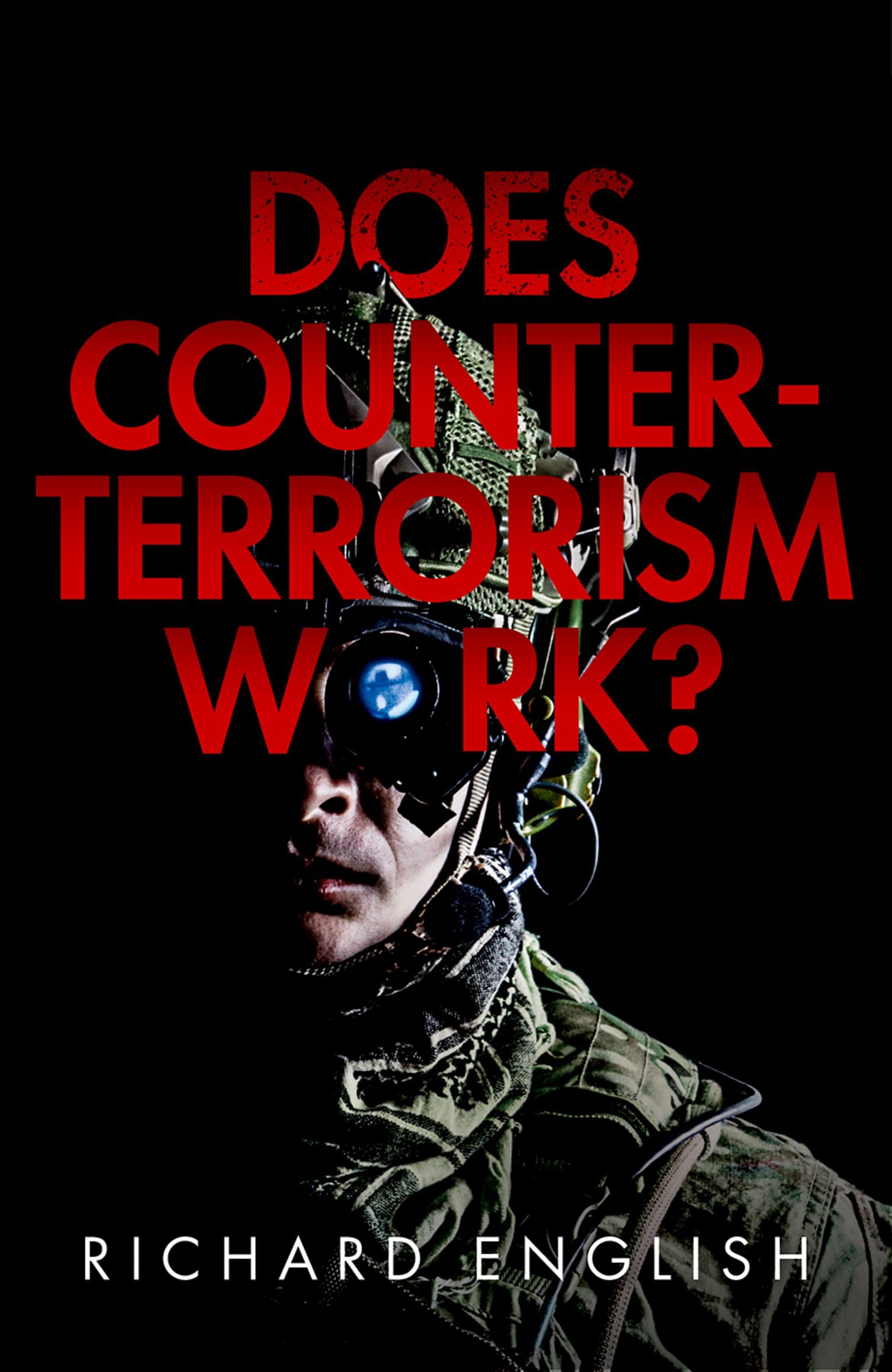 Does Counter-Terrorism Work?.by English  New 9780192843340 Fast Free Shipping**