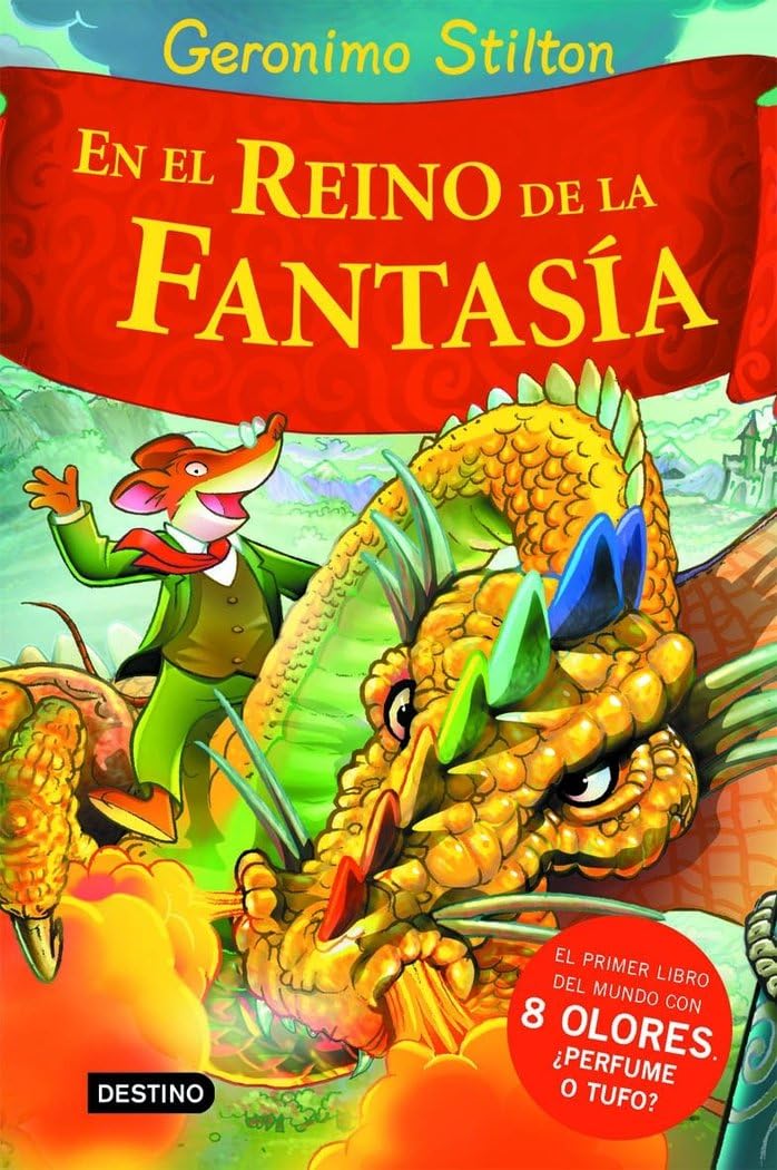 En el Reino de la Fantasía: ¡Libro con olores! (Geronimo Stilton)